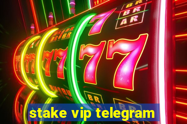 stake vip telegram